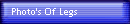 Photo's Of Legs